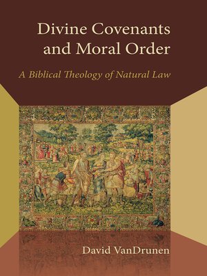 cover image of Divine Covenants and Moral Order